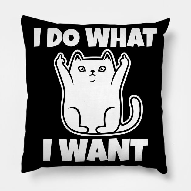 I do what I want funny cat Pillow by Work Memes