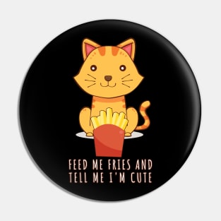 Cat Fries Pin