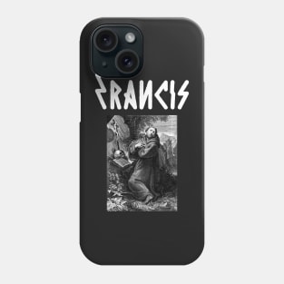 Saint Francis of Assisi Hardcore Punk Metal Phone Case