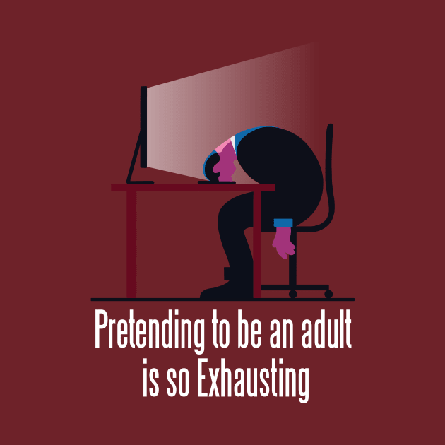 Being adult funny quote by LR_Collections