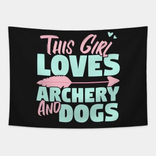 This Girl Loves Archery And Dogs Gift product Tapestry