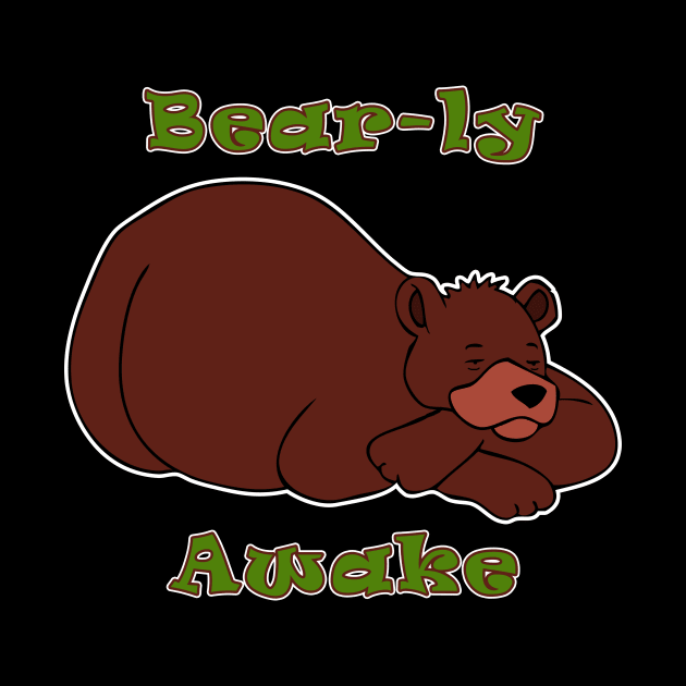 Bear-ly Awake by RockettGraph1cs