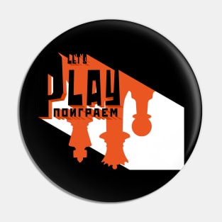 Let’s Play Russian Chess Design Pin