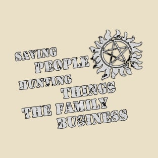 Family Business T-Shirt