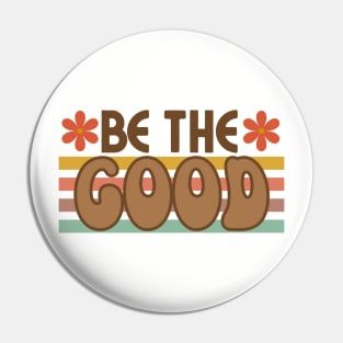 Be the Good Pin