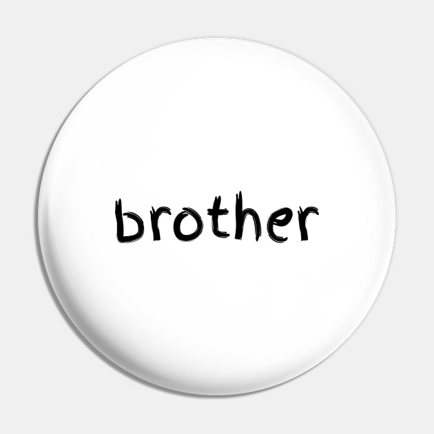 Brother (Black Font) - Hulk Hogan Pin by cheesefries