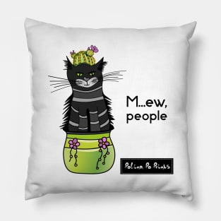 Cactus cat: M... Ew people! Funny introvert. Pet art. Leave me alone print. Black cat. Pillow