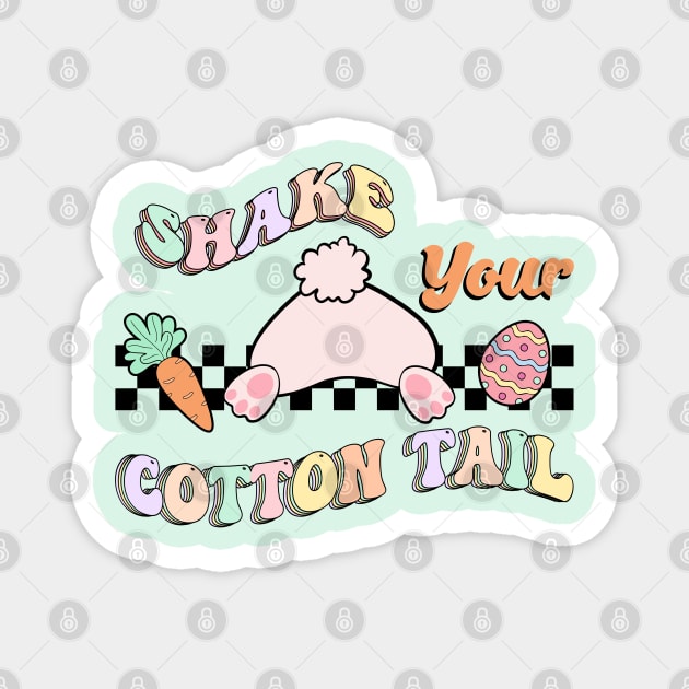 Shake Your Cotton Tail Funny Bunny 2024 Easter Day Magnet by JDVNart