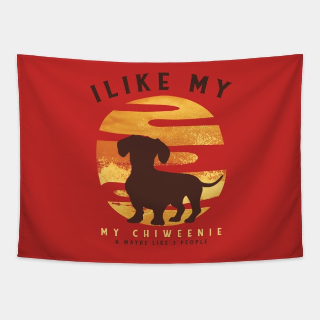 I Like My Chiweenie and Maybe 3 People Chihuahua Dachshund Retro Gift for Dog Lover Tapestry by yassinebd