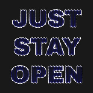 JustStayOpen Just Stay Open Reopen California Blue Digital T-Shirt