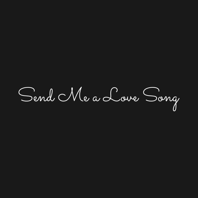 send me a love song by Tees by broke