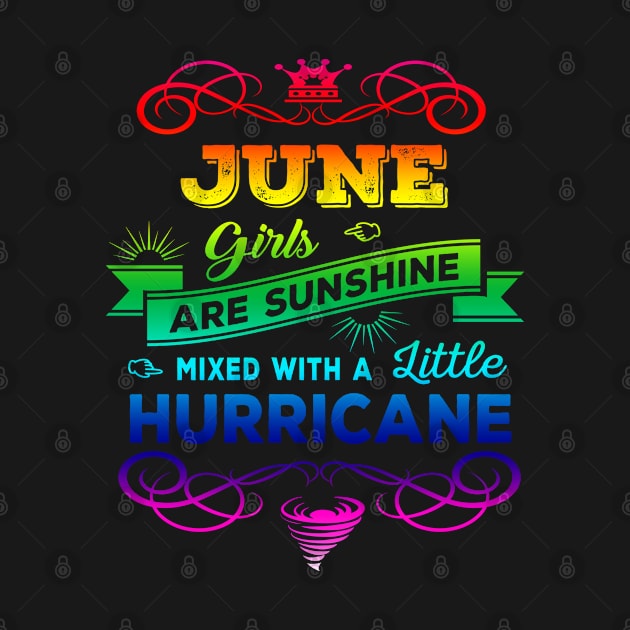 June girls are sunshine mixed with a little hurricane by amitsurti