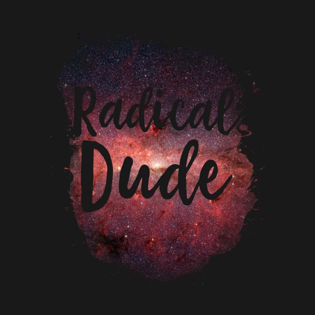 Radical Dude Funny 80's Design by solsateez