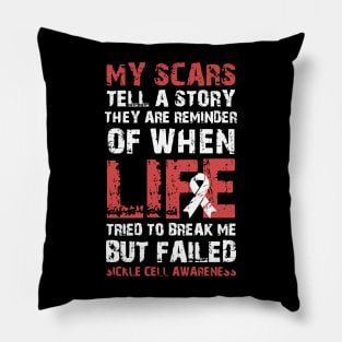 My Scars Tell A Story Pillow