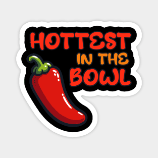 Hottest in the Bowl Chili Magnet