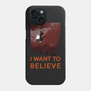 I want to believe - Halloween witch is flying in the moonlight Phone Case