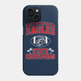 Beverly High Schol Eagles State Champions Phone Case