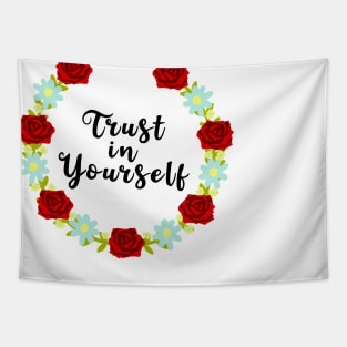 Trust in yourself Tapestry