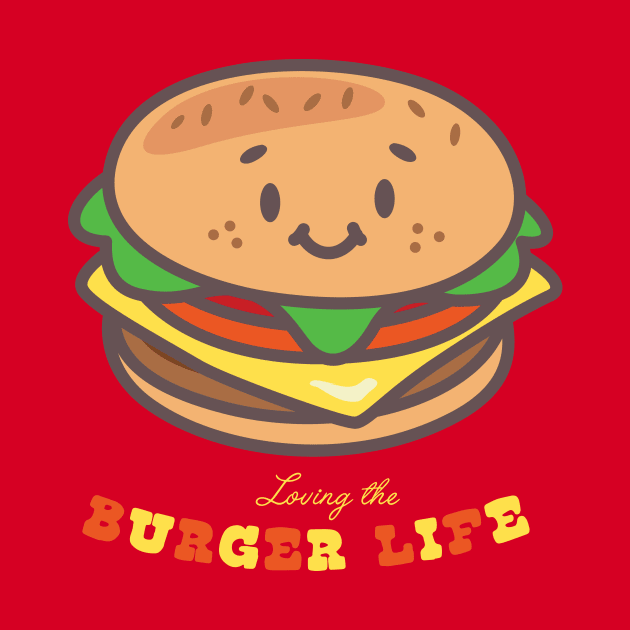 Loving the burger life by RussellTateDotCom