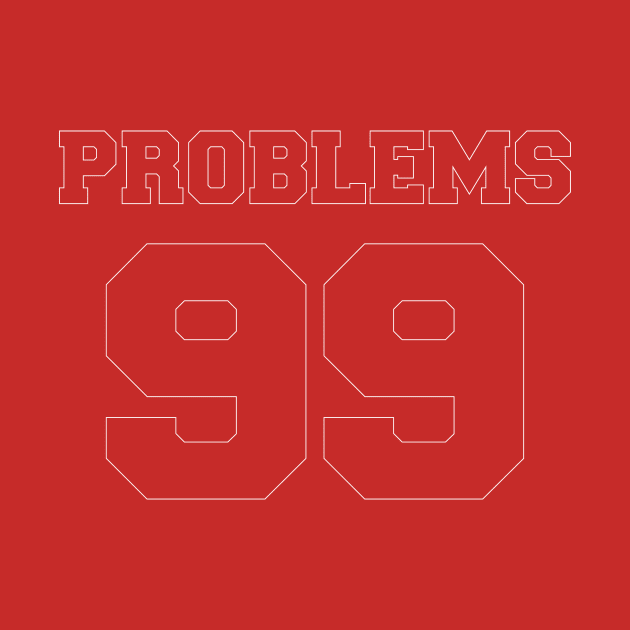 Problems 99 by Teeforth