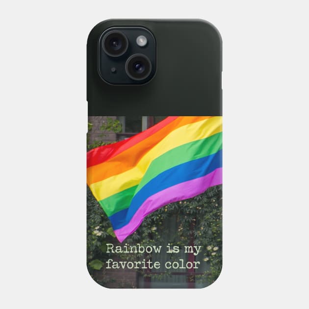 Positive Rainbow Pride Gift Quote Decor Colorful Image LGBTQ Phone Case by Pine Hill Goods