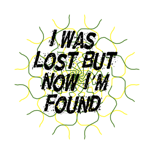 I'm Found T-Shirt