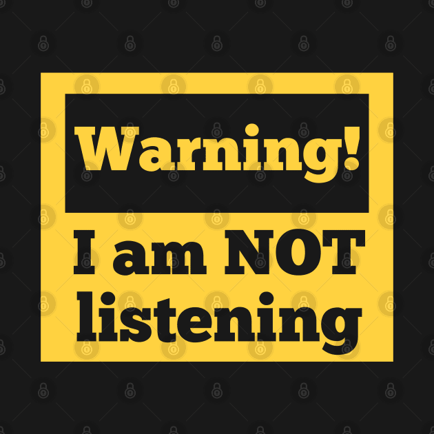 Warning! I am not listening by Dess