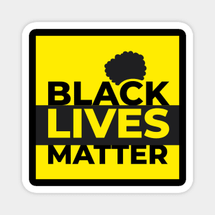 Black Lives Matter - Protest Against Racism - Yellow Slogan Art Magnet