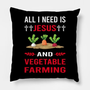 I Need Jesus And Vegetable Farming Farm Farmer Pillow