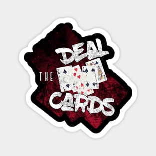 Deal the cards - show your hand in poker Magnet