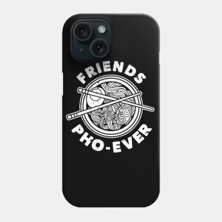 Friends pho-ever Phone Case