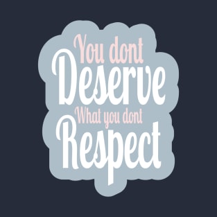 Respect T-Shirt