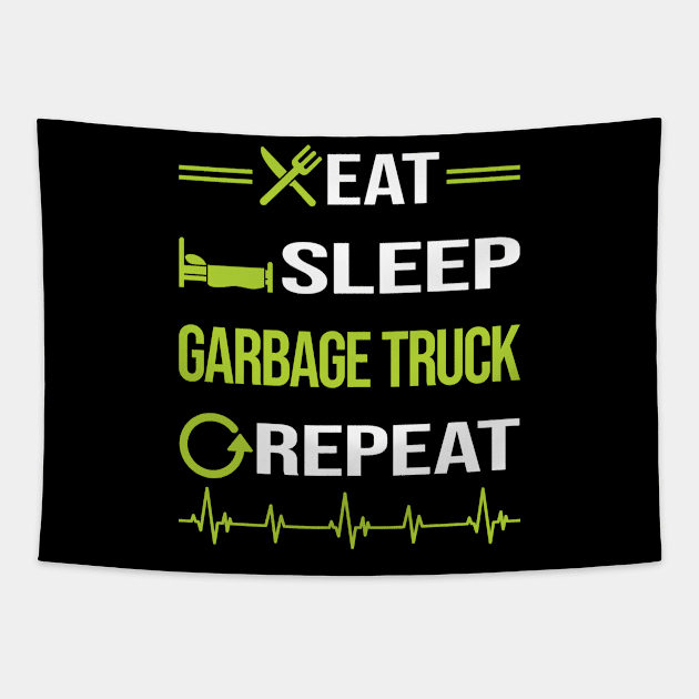 Funny Eat Sleep Repeat Garbage Truck Trucks Tapestry by relativeshrimp