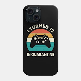 I Turned 12 In Quarantine - Birthday 2009 Gift For 12 Year Phone Case