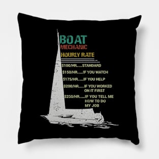 Boat Yacht Mechanic Hourly Rate Funny Boat Repair Distressed Pillow