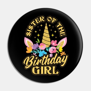 Sister of the Birthday Girl Unicorn Pin