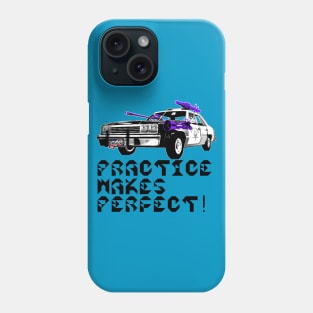 Practice Makes Perfect, v. Black Text Phone Case