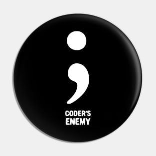 Semicolon: Coder's Enemy Pin