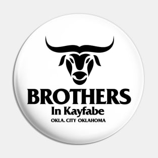 Brothers In Kayfabe Logo Pin