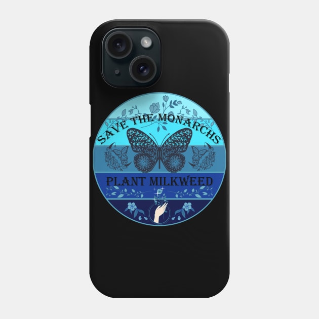 Save The Monarchs Plant Milkweed Sunset Frost Phone Case by mythikcreationz