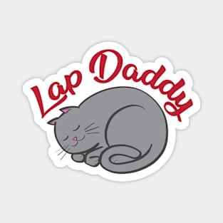 Lap Daddy (grey cat) Magnet