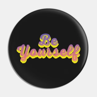 Be Yourself Purple Statement Graphic Pin