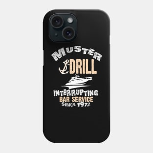 Muster Drill Interrupting Bar Service Since 1972 Phone Case