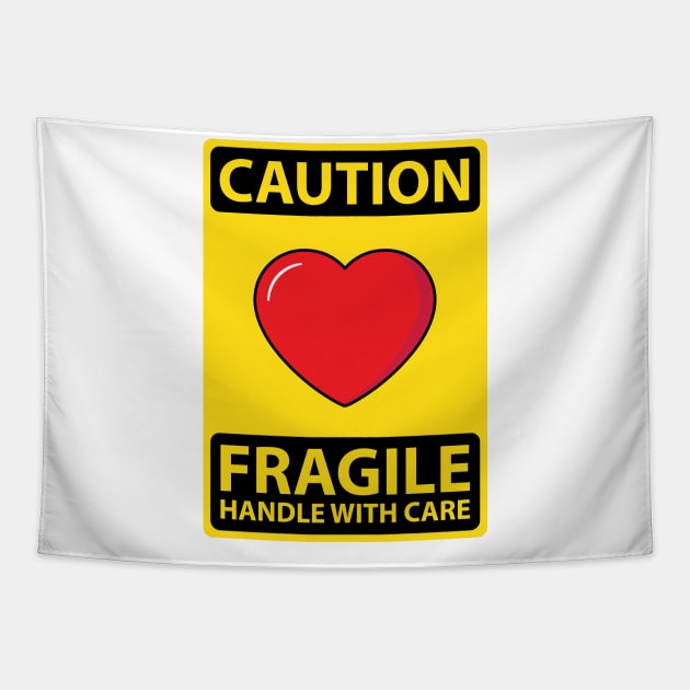 Caution Fragile Heart Tapestry by TeeeeeeTime