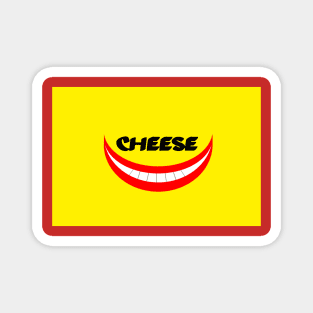 Smile and Say Cheese - For Group Portraits. Magnet