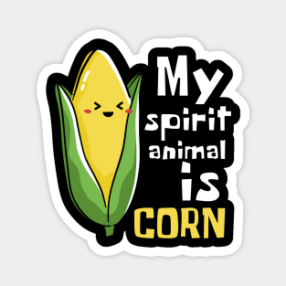 Cornfield Dreams: Where Corn is My Spirit Animal Magnet