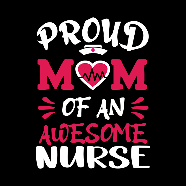 Proud mom of an awesome nurse by SCOTT CHIPMAND