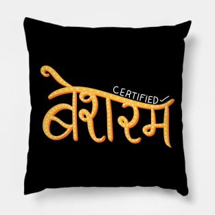 Certified Besharam - hindi humour Pillow