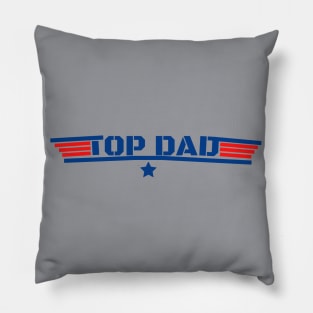 top dad, funny 80's father air humor movie gun, military force Pillow