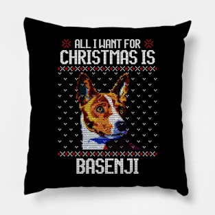 All I Want for Christmas is Basenji - Christmas Gift for Dog Lover Pillow